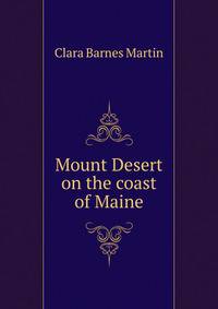 Mount Desert on the coast of Maine