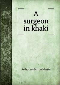 A surgeon in khaki