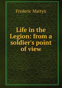 Life in the Legion: from a soldier's point of view