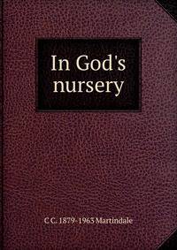 In God's nursery