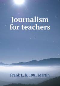 Journalism for teachers