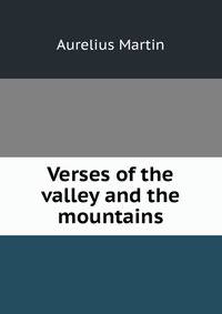 Verses of the valley and the mountains