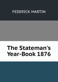 The Stateman's Year-Book 1876