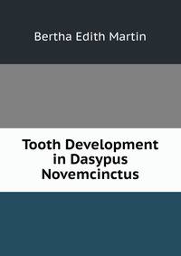 Tooth Development in Dasypus Novemcinctus