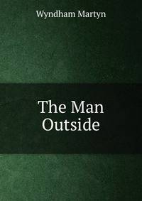 The Man Outside
