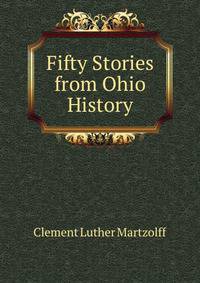 Fifty Stories from Ohio History
