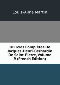 OEuvres Completes De Jacques-Henri-Bernardin De Saint-Pierre, Volume 9 (French Edition)