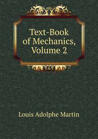 Text-Book of Mechanics, Volume 2