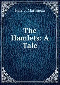 The Hamlets: A Tale