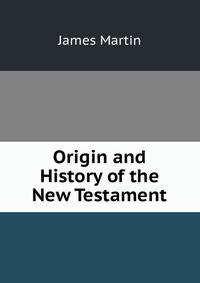 Origin and History of the New Testament