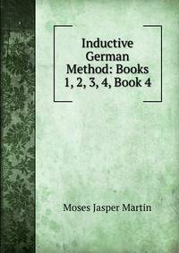Inductive German Method: Books 1, 2, 3, 4, Book 4