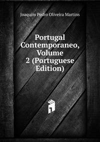 Portugal Contemporaneo, Volume 2 (Portuguese Edition)