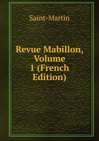 Revue Mabillon, Volume 1 (French Edition)