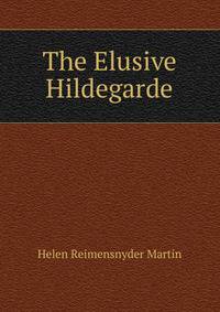 The Elusive Hildegarde