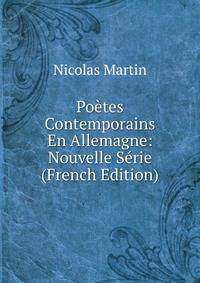 Poetes Contemporains En Allemagne: Nouvelle Serie (French Edition)