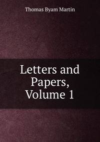Letters and Papers, Volume 1