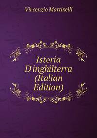 Istoria D'inghilterra (Italian Edition)