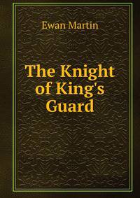 The Knight of King's Guard