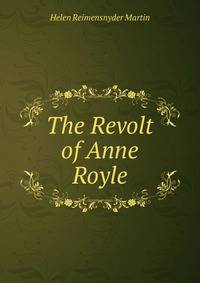 The Revolt of Anne Royle