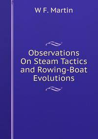 Observations On Steam Tactics and Rowing-Boat Evolutions