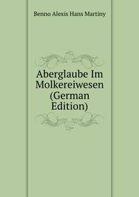 Aberglaube Im Molkereiwesen (German Edition)