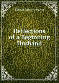 Reflections of a Beginning Husband