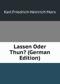 Lassen Oder Thun? (German Edition)