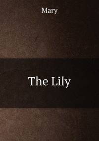 The Lily