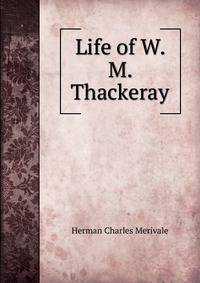 Life of W. M. Thackeray