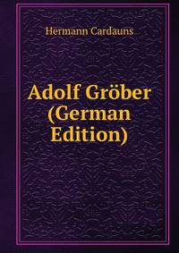Adolf Grober (German Edition)