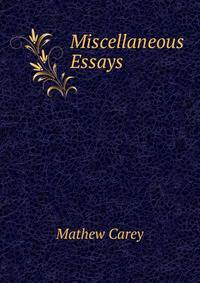 Miscellaneous Essays .