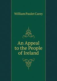 An Appeal to the People of Ireland