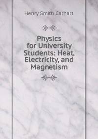 Physics for University Students: Heat, Electricity, and Magnetism