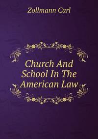 Church And School In The American Law