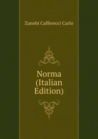 Norma (Italian Edition)