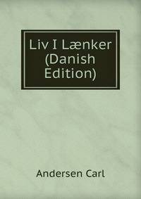 Liv I L?nker (Danish Edition)