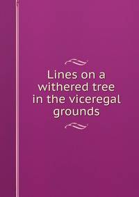Lines on a withered tree in the viceregal grounds