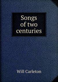 Songs of two centuries