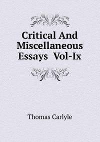 Critical And Miscellaneous Essays Vol-Ix