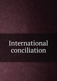 International conciliation