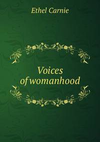 Voices of womanhood