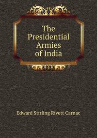 The Presidential Armies of India