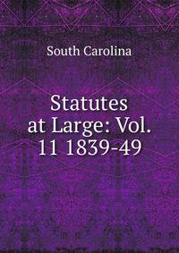 Statutes at Large: Vol. 11 1839-49.