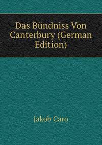 Das Bundniss Von Canterbury (German Edition)