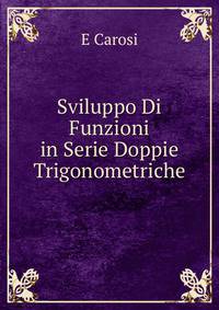 Sviluppo Di Funzioni in Serie Doppie Trigonometriche