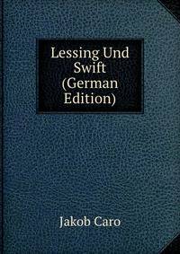 Lessing Und Swift (German Edition)
