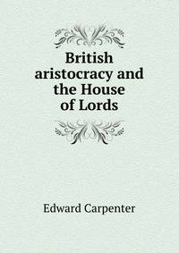 British aristocracy and the House of Lords