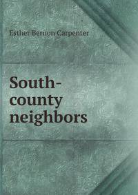 South-county neighbors