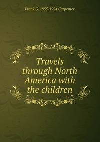 Travels through North America with the children