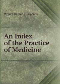 An Index of the Practice of Medicine